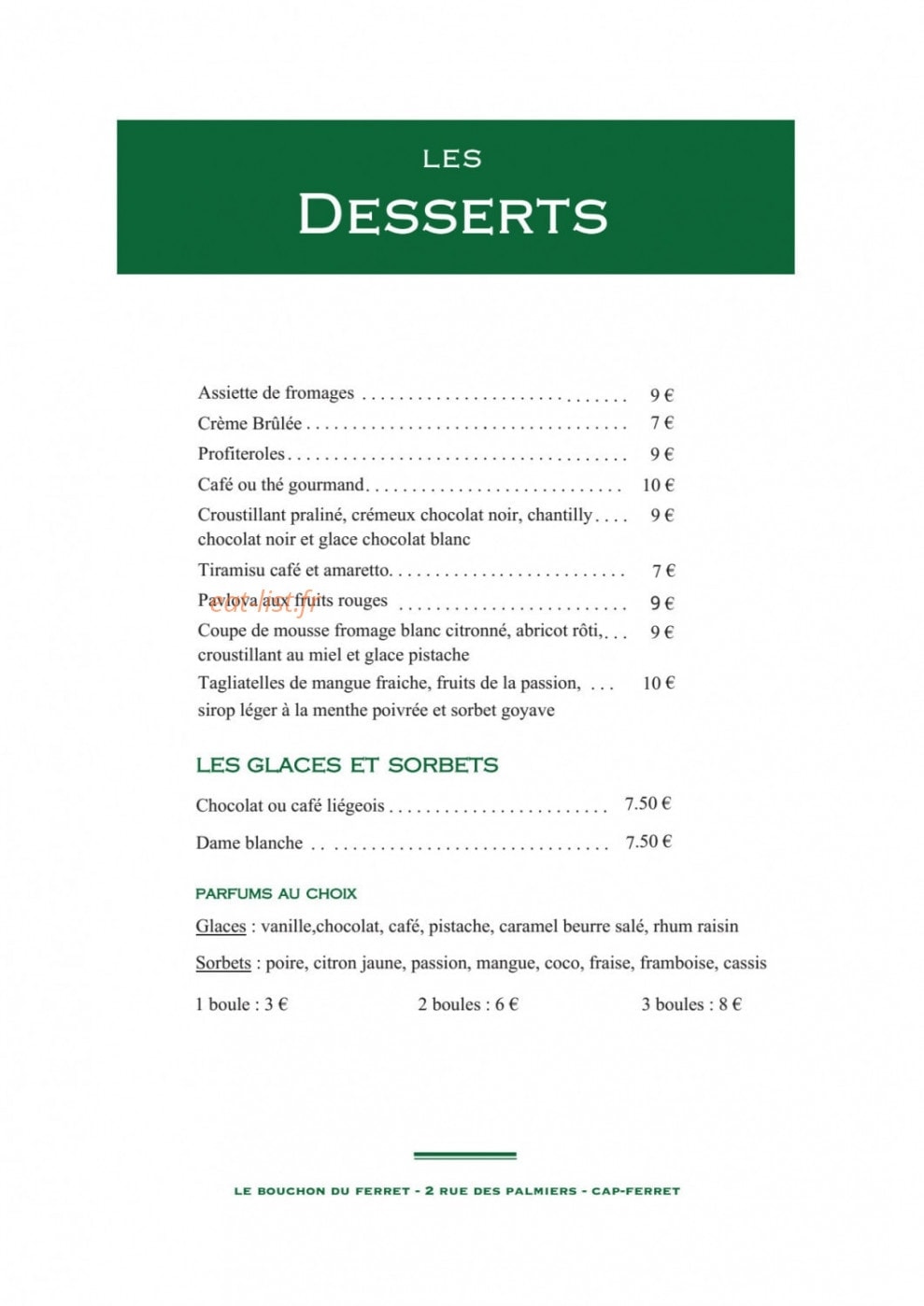 Carte et menu de Le Bouchon du Ferret Chez Boulant à Lege Cap Ferret — Les desserts
