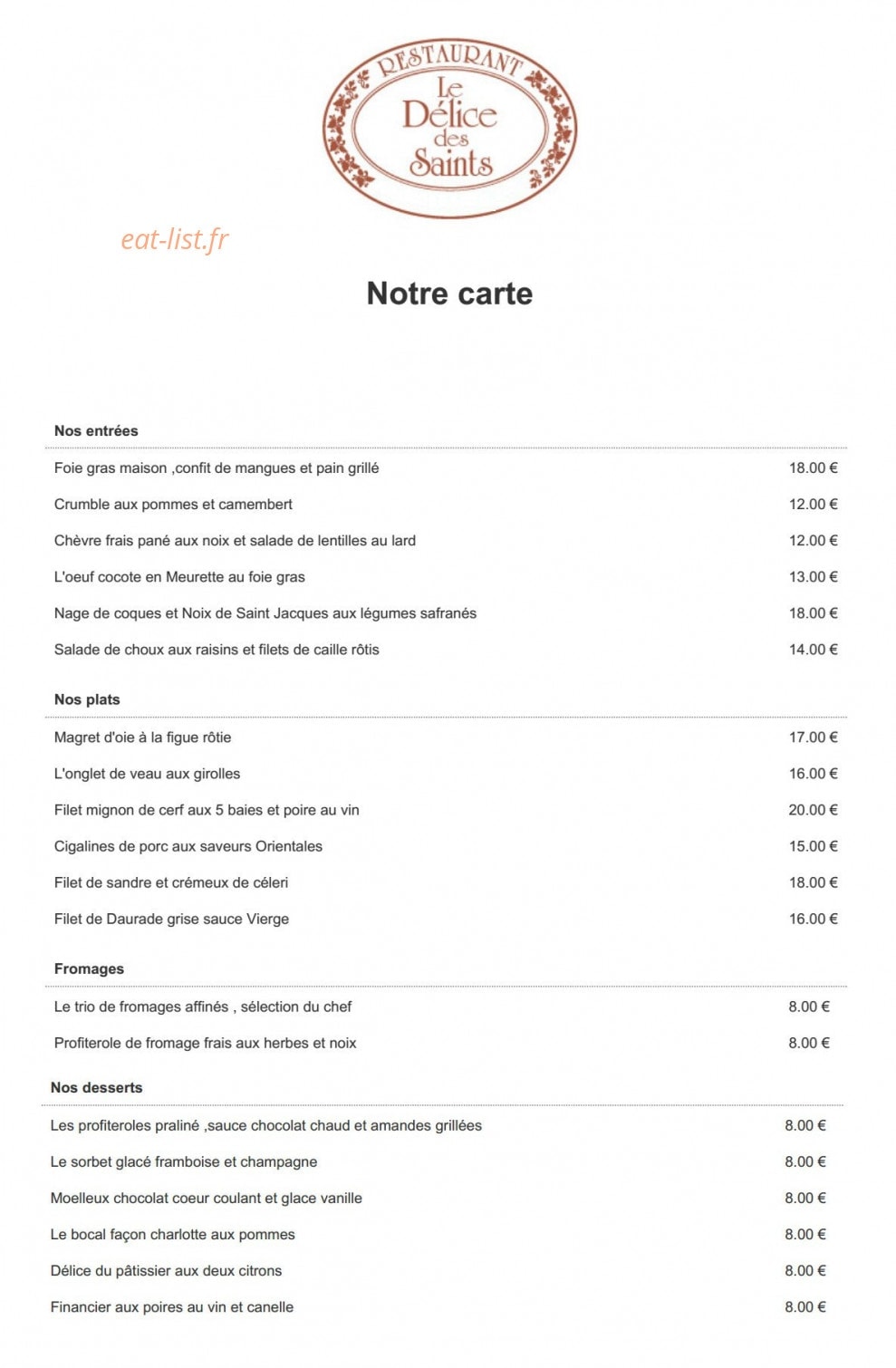 Carte et menu de Le delice des saints à Saint Pryve Saint Mesmin — Entrées, plats, fromages,...