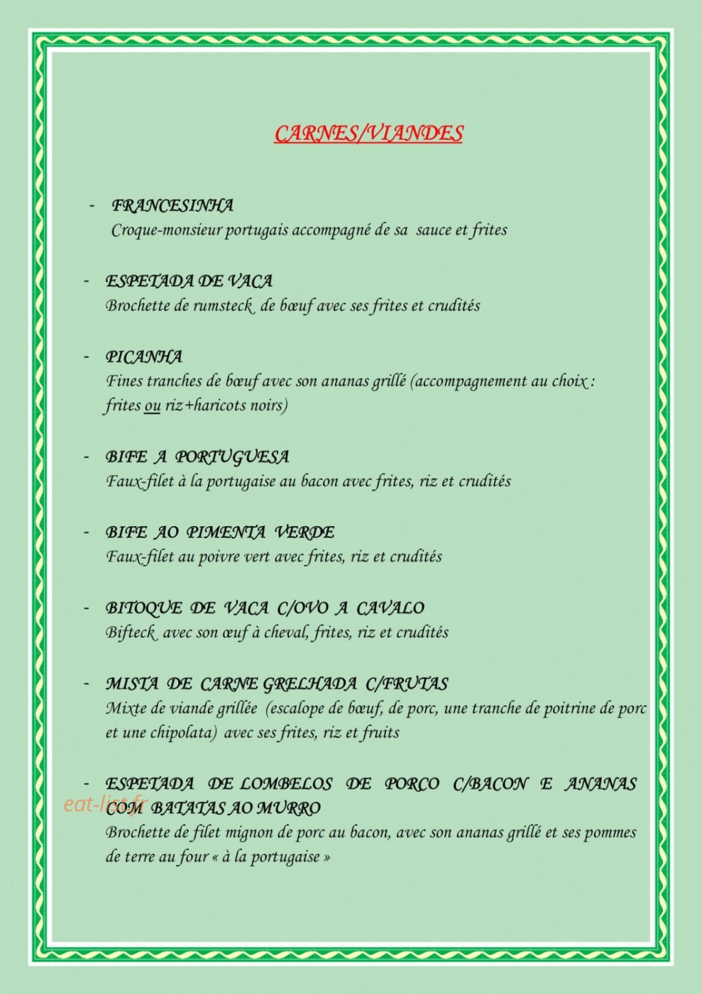 Carte et menu de Delicias De Portugal à Champigny — Les viandes