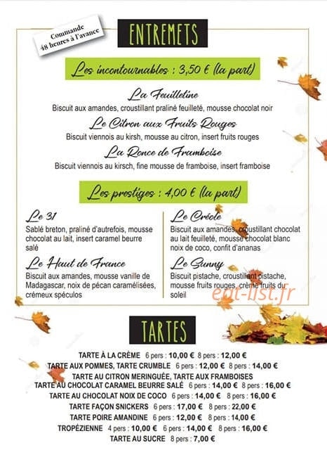 Carte et menu de Le 31 L'atelier Du Pâtissier à Boiry Notre Dame — Les entremets et tartes