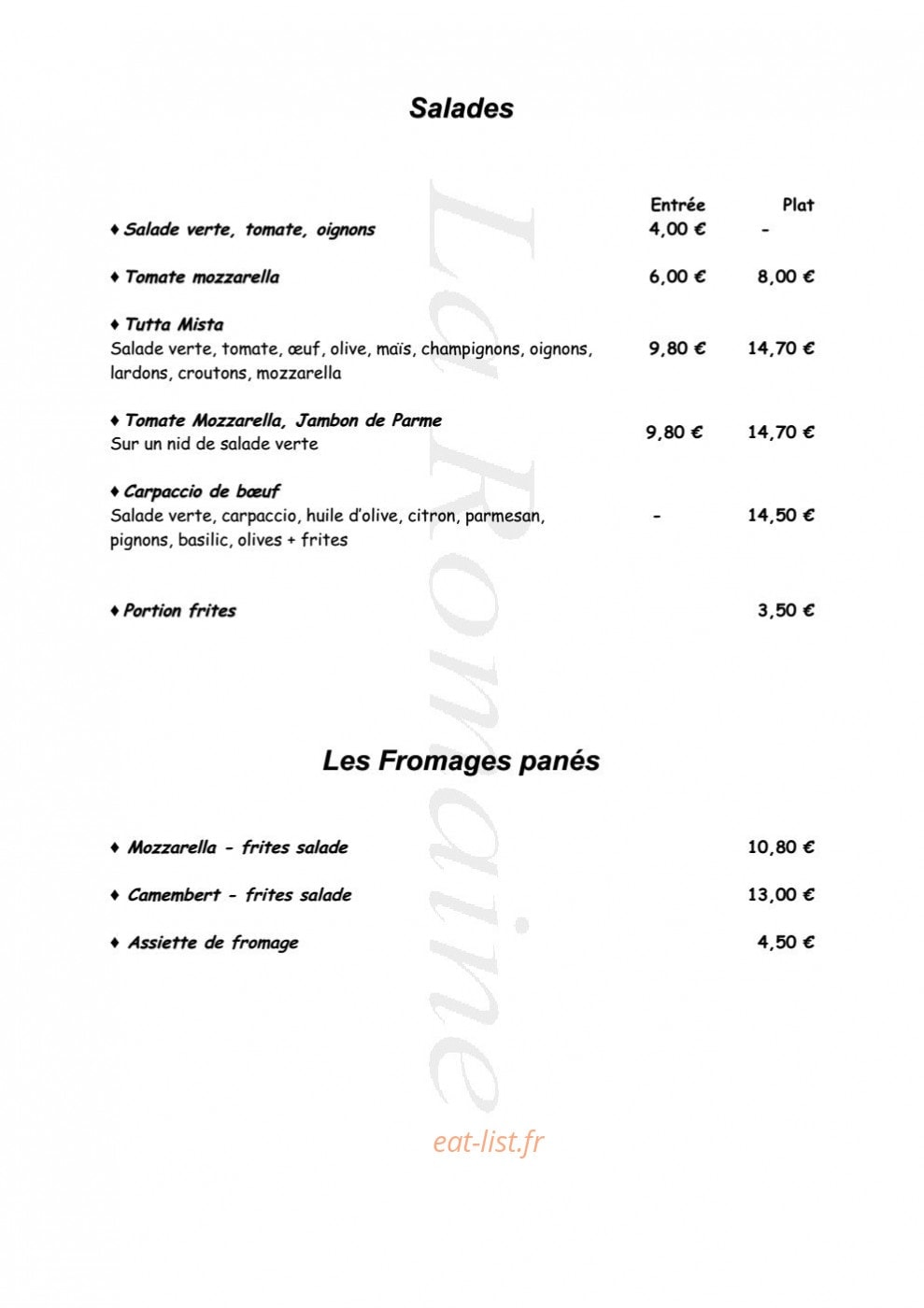 Carte et menu de Trattoria La Romaine à Niederbronn les Bains — Les salades et fromages