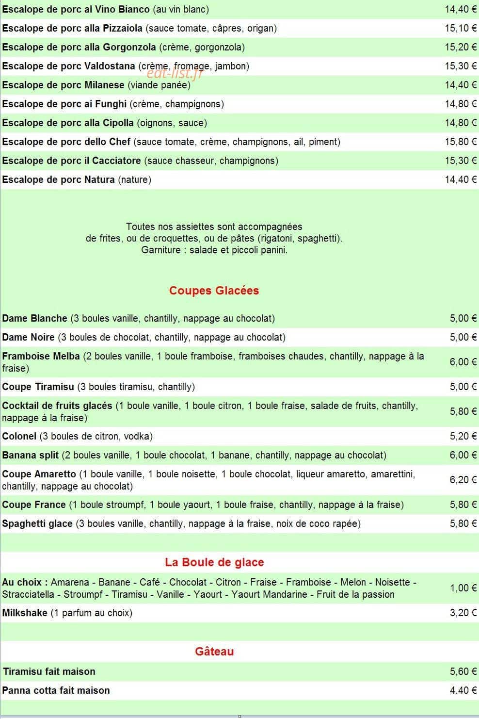 Carte et menu de Ristorante Pizzeria Da Pino à Reichshoffen — Les viandes suites, les coupes glacées, le boule de glace et le gateau