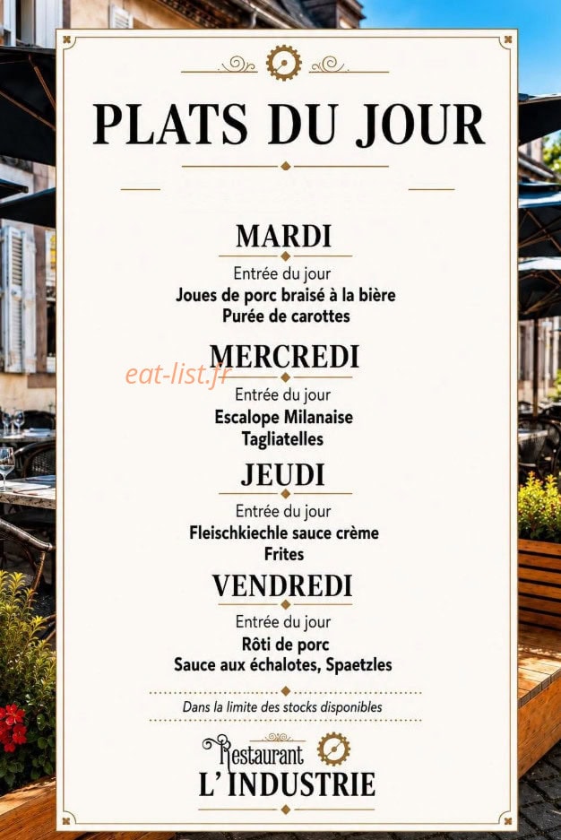 Carte et menu de L'industrie à Haguenau — Exemple de plats du jour