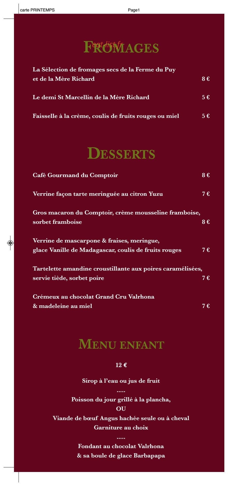 Carte et menu de Le comptoir de saint-cyr à Saint Cyr Au Mont d'Or — Les fromages, desserts et le menu enfant