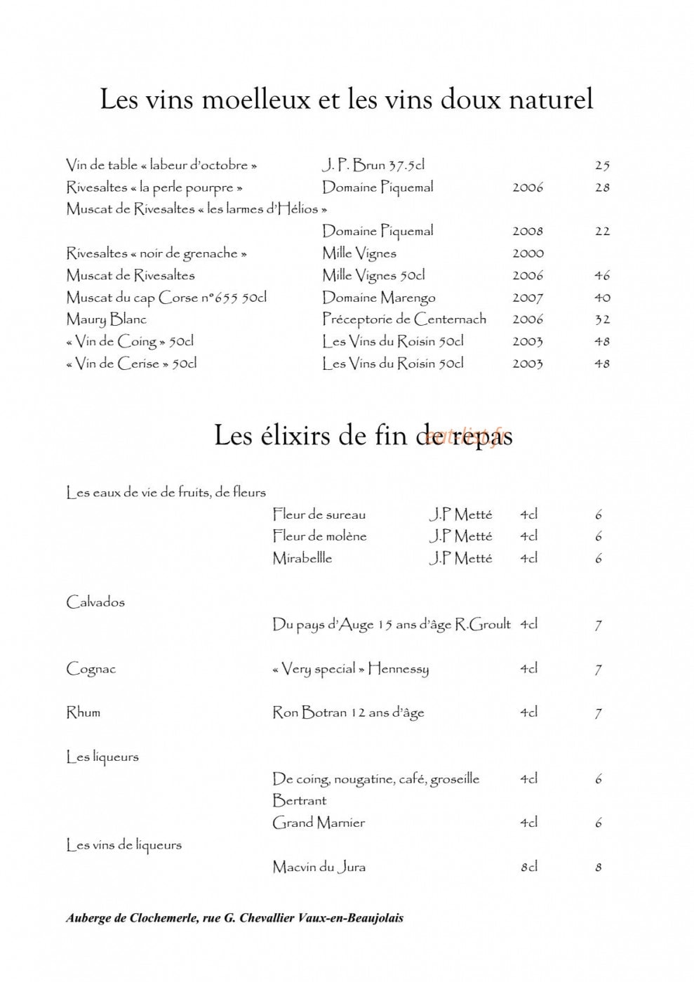 Carte et menu de Auberge de clochemerle à Vaux en Beaujolais — Les vins moelleux, les vins doux naturel et élixirs de fin de repas