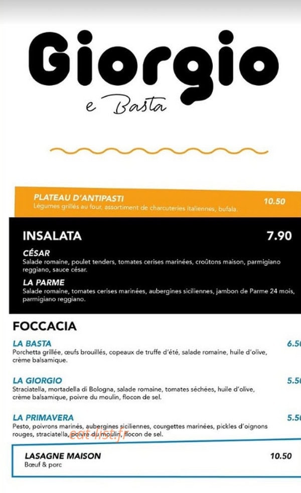 Carte et menu de Giorgio e Basta à Saint Bonnet de Mure — Insalata, foccacia...