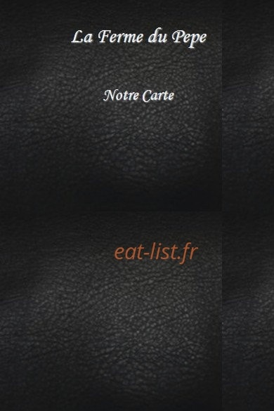 La Ferme du Pépé — carte page 1