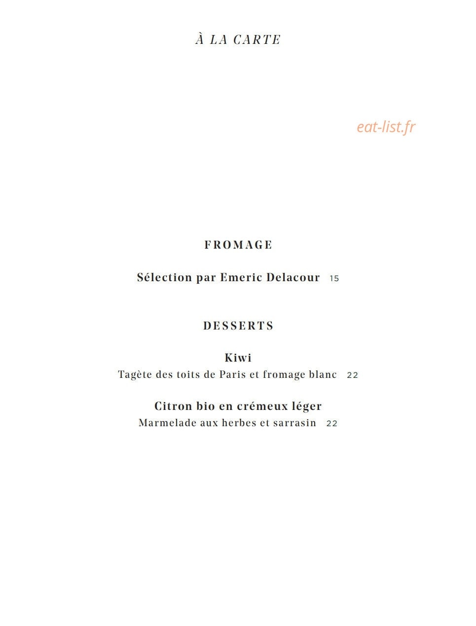Carte et menu de Galanga par Monsieur George à Paris 8 — Les fromages et desserts