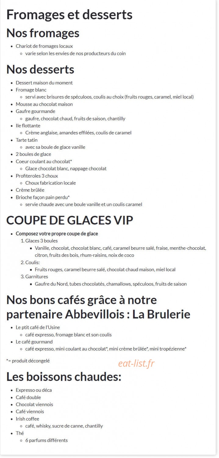 Carte et menu de L'usine Brasserie à Abbeville — Les fromages, desserts et boissons chaudes, ...