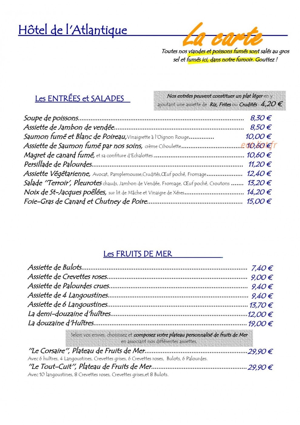 Carte et menu de L'atlantique à La Tranche sur Mer — Les entrées, salades et fruits de mer