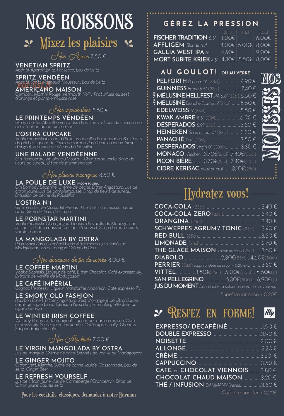 Carte et menu de L’ostra à Saint Gilles Croix de Vie — Les boissons, mousses, ...