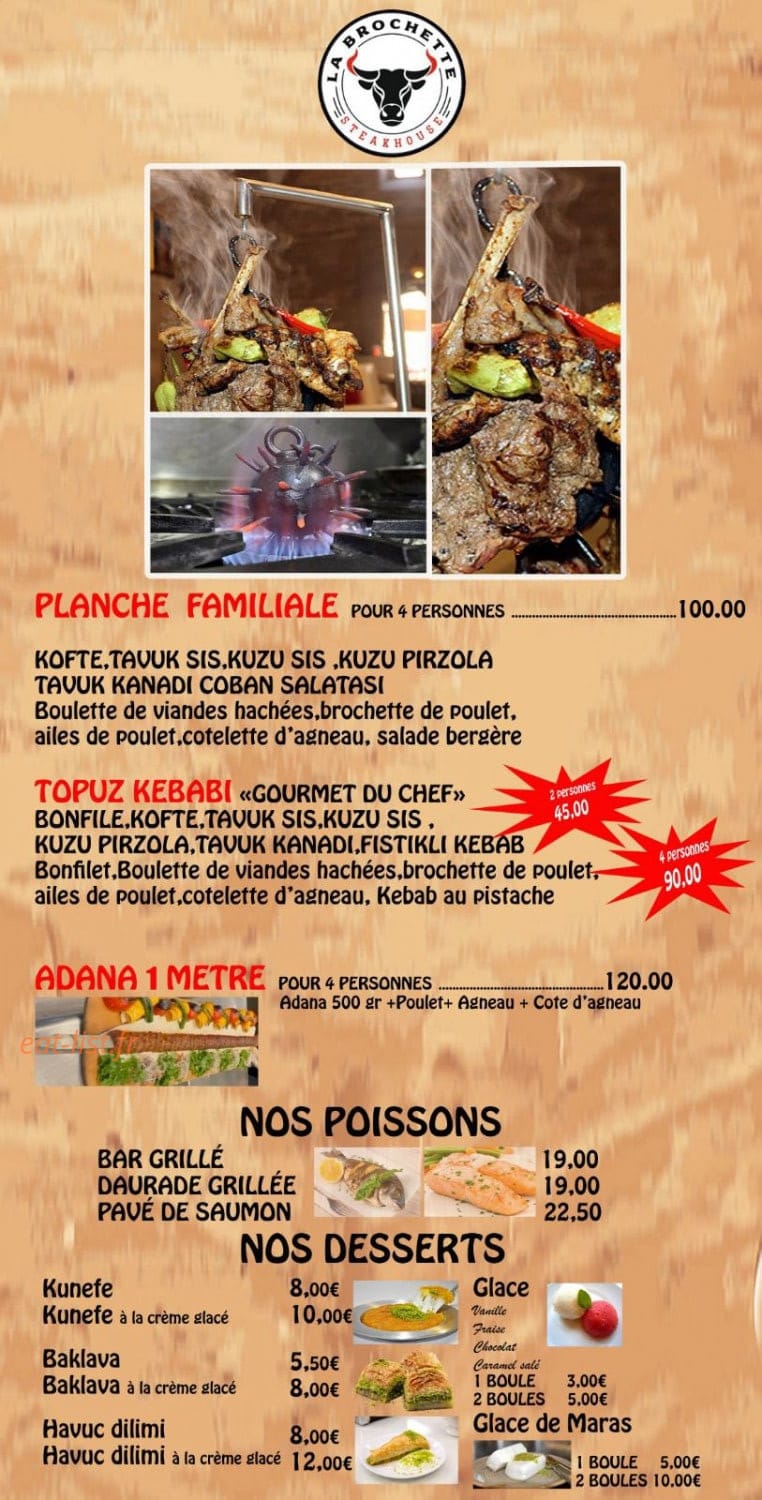 Carte et menu de La Brochette Steak House à Les Pavillons Sous Bois — Nos planches familiales, Topuz, Adana Kebab 1 mètre, poissons et desserts
