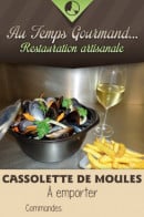Menu Au Temps Gourmand - La cassolette de moules à emporter