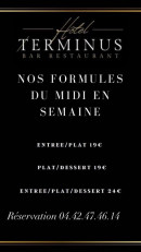 Menu Le Terminus - Formules, restaurant le Terminus à Sénas