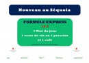 Menu Le Séquoia - Formule express