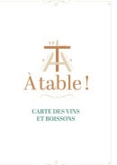 Menu A Table ! - Carte des vins et boissons