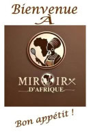 Menu Miroir d’Afrique - Carte et menu Miroir d’Afrique Paris 12