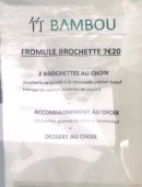 Menu Bambou - Les formules  brochettes