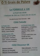 Menu Ô Ti Grain de Poivre - Formules, coté salade et desserts 