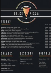 Menu Dolce Pizza - Les pizzas, salades, desserts et formule