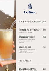 Menu Le Pims - Pour les gourmandes
