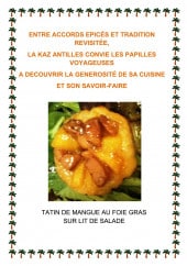 Menu La Kaz' Antilles - Tatin de mangue au foie gras sur lit de salade